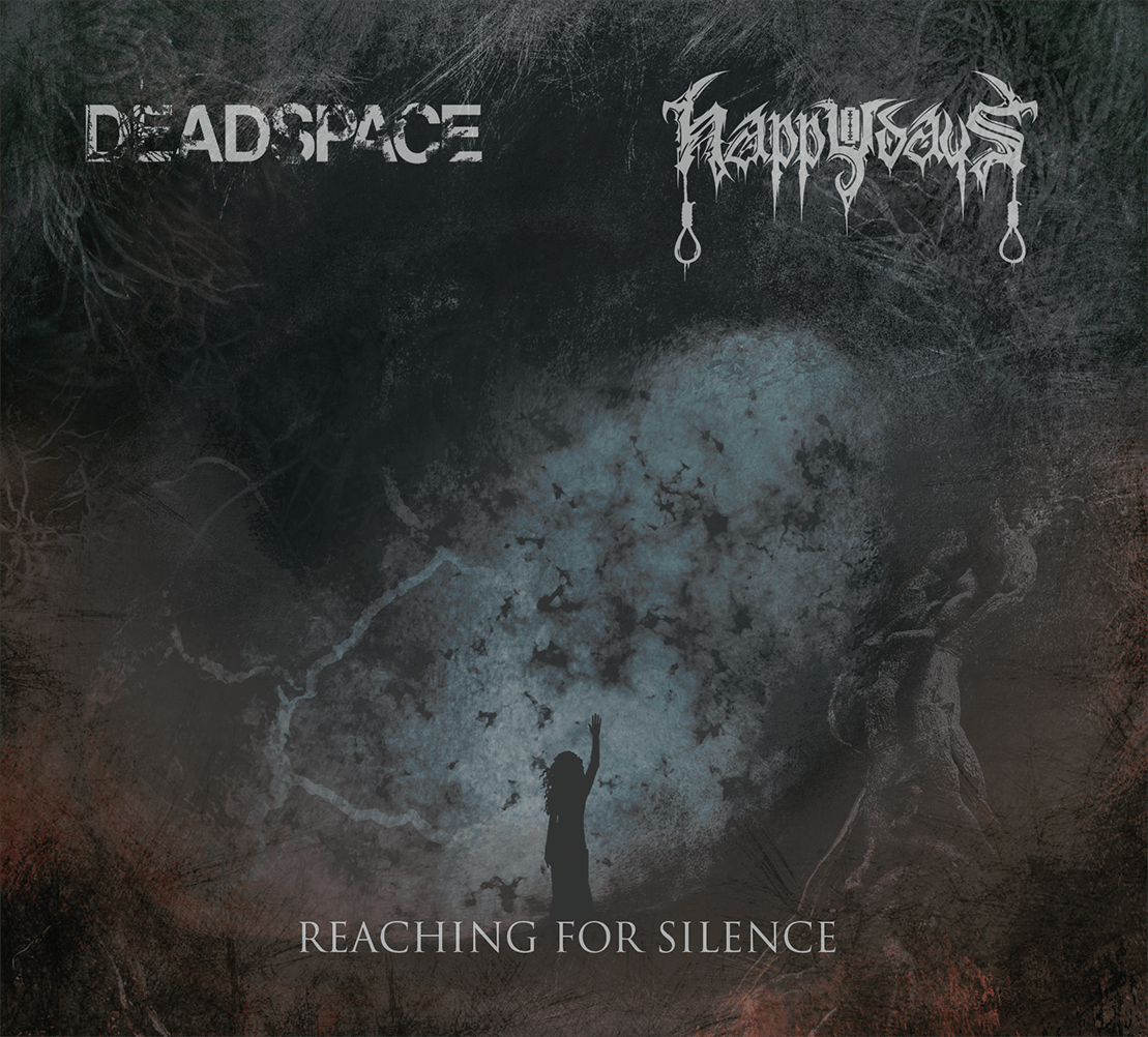 Deadspace / Happy Days - Reaching For Silence Titelbild